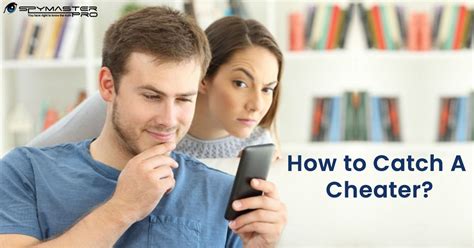 I have one such way for you that is smart, efficient, and well hidden. . How to catch a cheater without their phone free